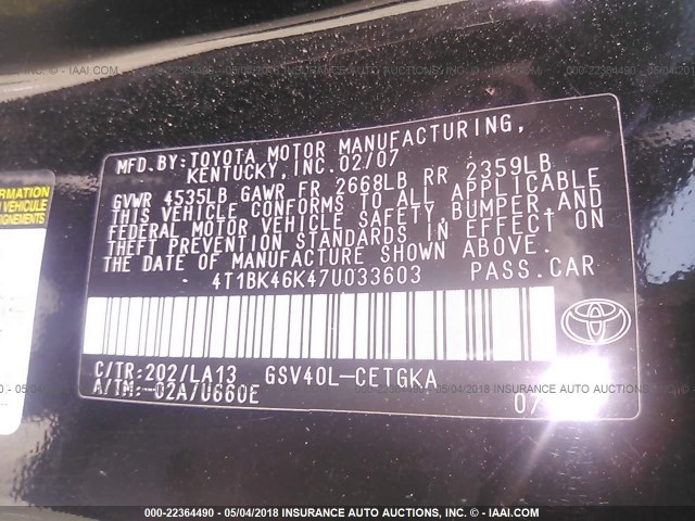 4T1BK46K47U033603 - 2007 TOYOTA CAMRY NEW GENERAT LE/XLE/SE BLACK photo 9