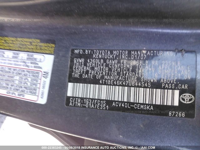 4T1BE46K47U644545 - 2007 TOYOTA CAMRY NEW GENERAT CE/LE/XLE/SE GRAY photo 9