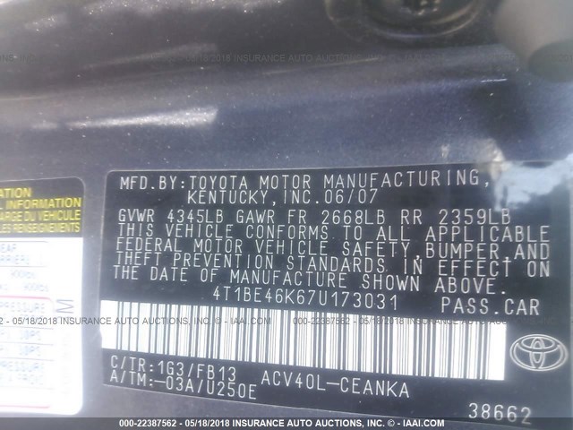 4T1BE46K67U173031 - 2007 TOYOTA CAMRY NEW GENERAT CE/LE/XLE/SE GRAY photo 9