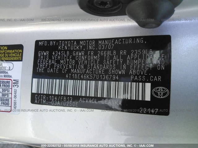 4T1BE46K57U136794 - 2007 TOYOTA CAMRY NEW GENERAT CE/LE/XLE/SE SILVER photo 9