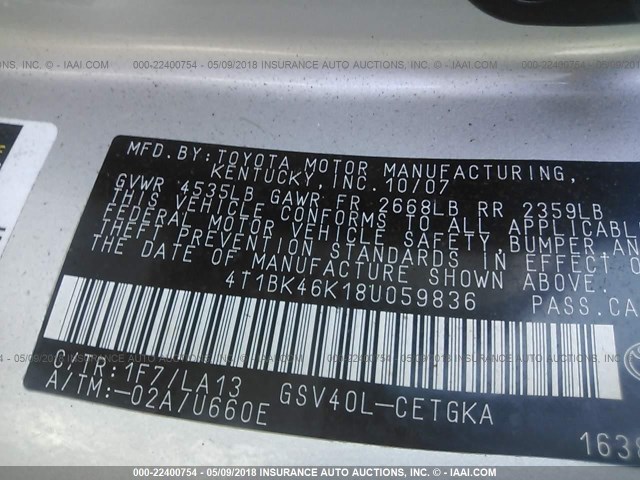 4T1BK46K18U059836 - 2008 TOYOTA CAMRY LE/XLE/SE ვერცხლისფერი ფოტო 9