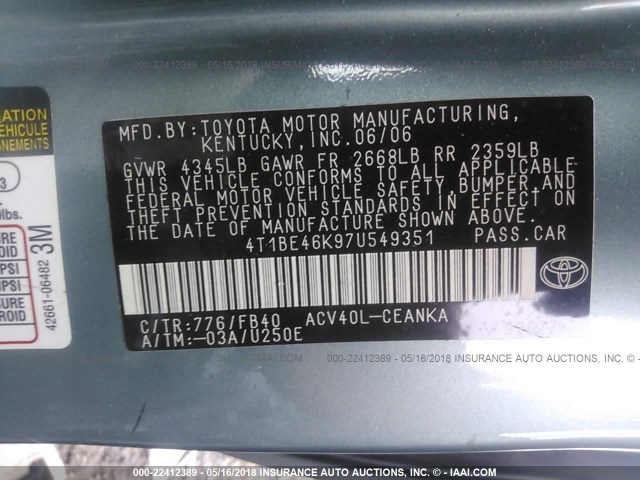 4T1BE46K97U549351 - 2007 TOYOTA CAMRY NEW GENERAT CE/LE/XLE/SE GREEN photo 9