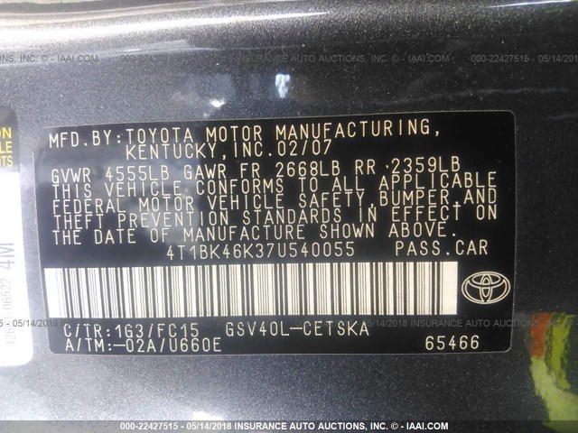 4T1BK46K37U540055 - 2007 TOYOTA CAMRY NEW GENERAT LE/XLE/SE GRAY photo 9