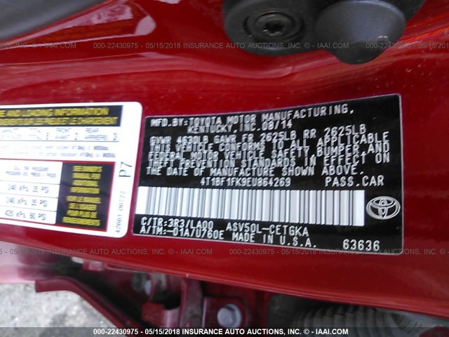 4T1BF1FK9EU864269 - 2014 TOYOTA CAMRY L/SE/LE/XLE RED photo 9