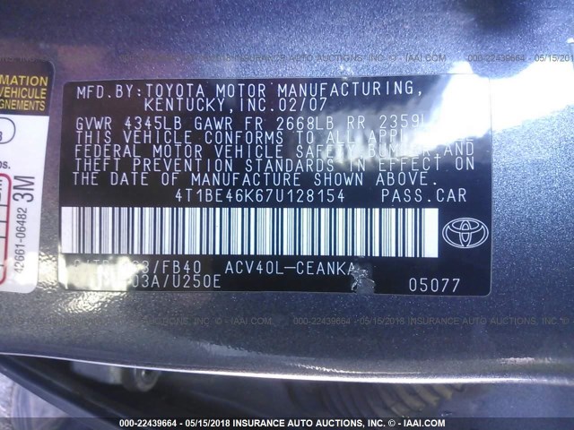 4T1BE46K67U128154 - 2007 TOYOTA CAMRY NEW GENERAT CE/LE/XLE/SE GRAY photo 9