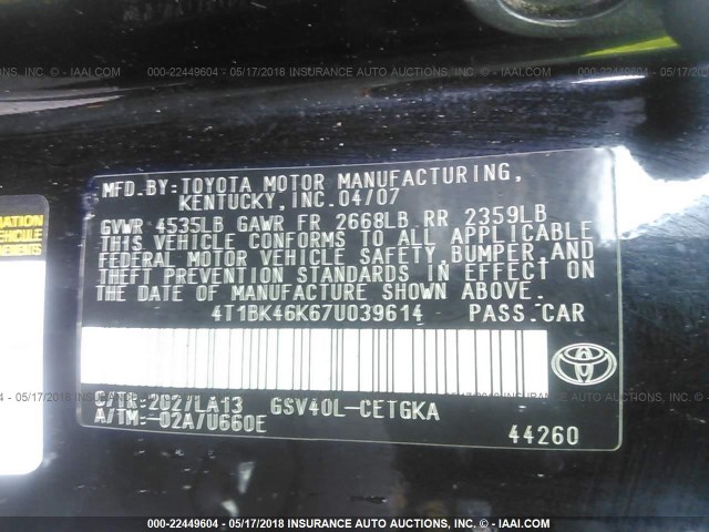 4T1BK46K67U039614 - 2007 TOYOTA CAMRY NEW GENERAT LE/XLE/SE BLACK photo 9