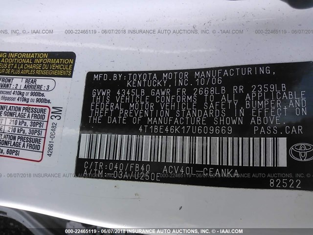 4T1BE46K17U609669 - 2007 TOYOTA CAMRY NEW GENERAT CE/LE/XLE/SE WHITE photo 9