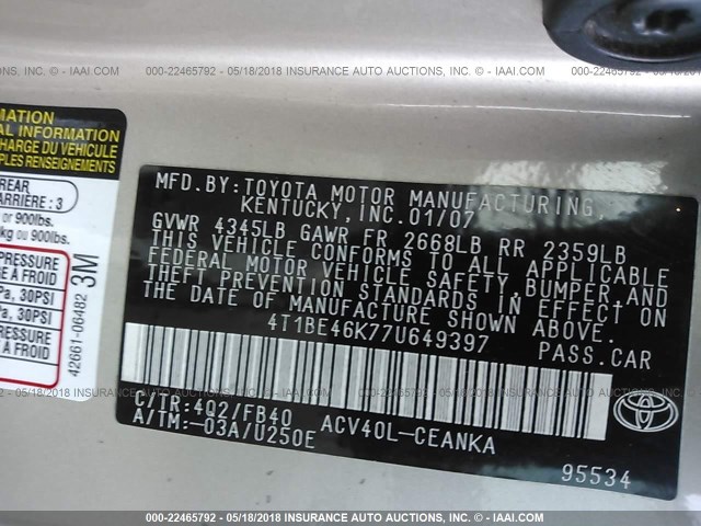 4T1BE46K77U649397 - 2007 TOYOTA CAMRY NEW GENERAT CE/LE/XLE/SE GOLD photo 9