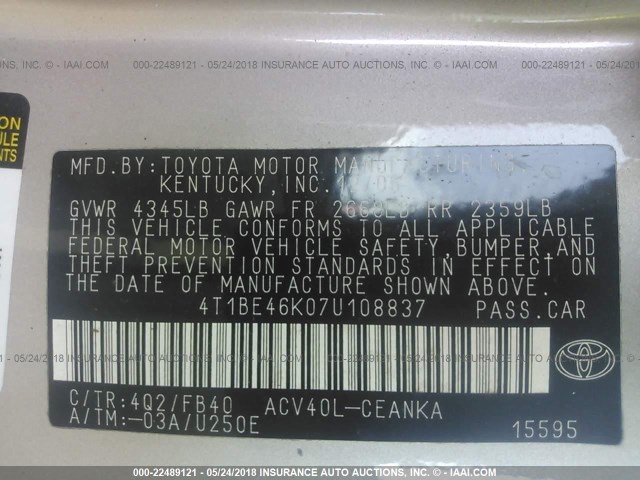 4T1BE46K07U108837 - 2007 TOYOTA CAMRY NEW GENERAT CE/LE/XLE/SE TAN photo 9