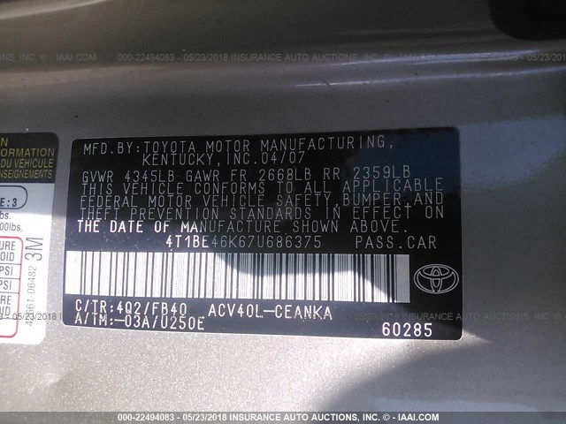 4T1BE46K67U686375 - 2007 TOYOTA CAMRY NEW GENERAT CE/LE/XLE/SE GOLD photo 9