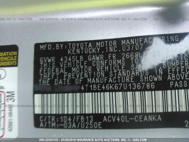 4T1BE46K67U136786 - 2007 TOYOTA CAMRY NEW GENERAT CE/LE/XLE/SE SILVER photo 9