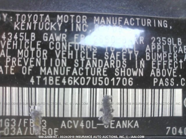 4T1BE46K07U501706 - 2007 TOYOTA CAMRY NEW GENERAT CE/LE/XLE/SE GRAY photo 9