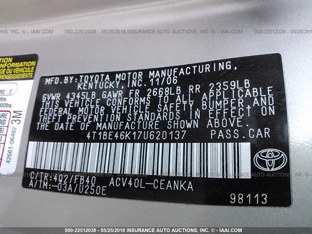 4T1BE46K17U620137 - 2007 TOYOTA CAMRY NEW GENERAT CE/LE/XLE/SE BEIGE photo 9