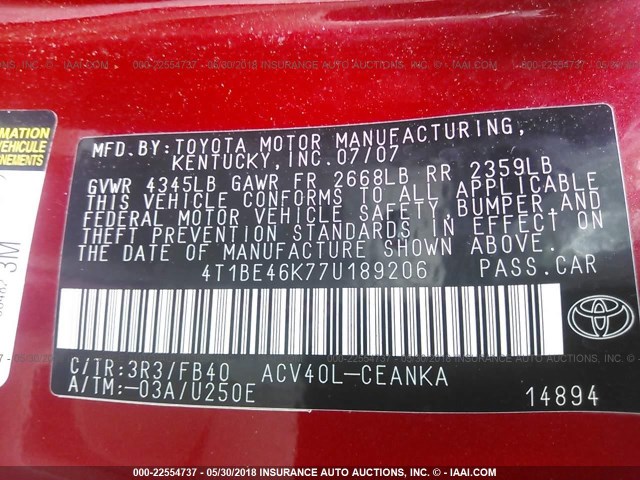 4T1BE46K77U189206 - 2007 TOYOTA CAMRY NEW GENERAT CE/LE/XLE/SE RED photo 9