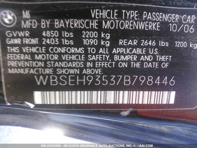 WBSEH93537B798446 - 2007 BMW M6 BLACK photo 9