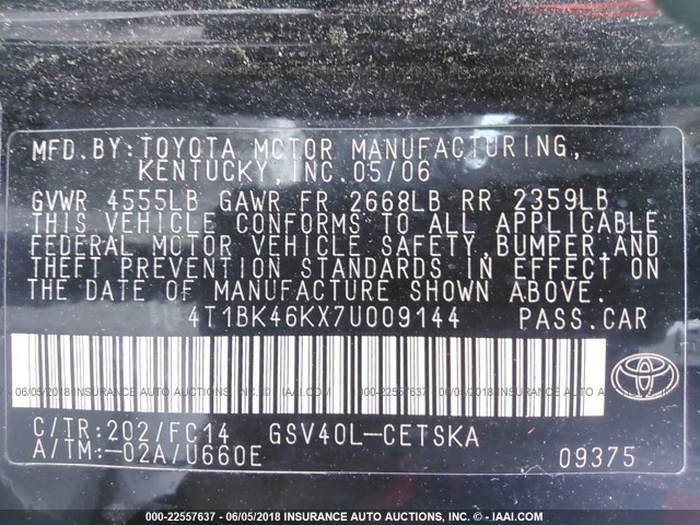 4T1BK46KX7U009144 - 2007 TOYOTA CAMRY NEW GENERAT LE/XLE/SE BLACK photo 9