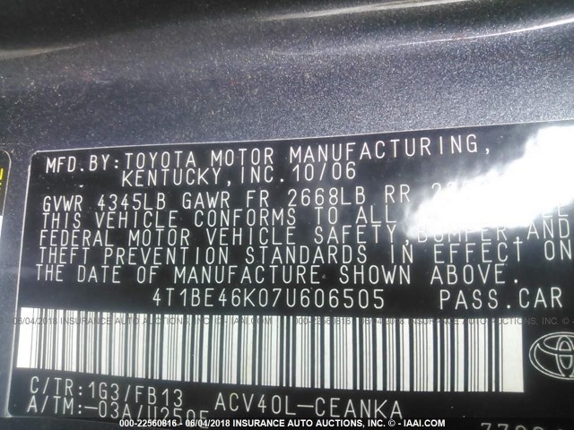 4T1BE46K07U606505 - 2007 TOYOTA CAMRY NEW GENERAT CE/LE/XLE/SE GRAY photo 9