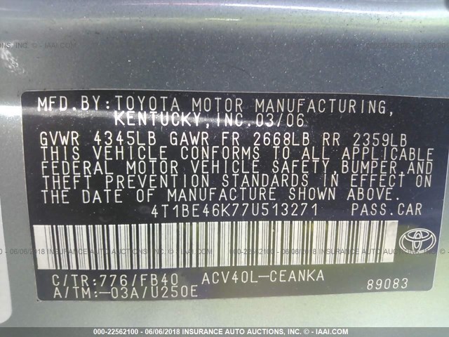 4T1BE46K77U513271 - 2007 TOYOTA CAMRY NEW GENERAT CE/LE/XLE/SE TURQUOISE photo 9