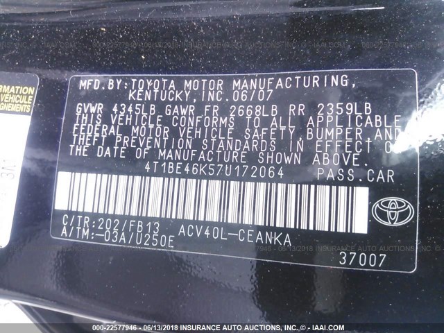 4T1BE46K57U172064 - 2007 TOYOTA CAMRY NEW GENERAT CE/LE/XLE/SE BLACK photo 9