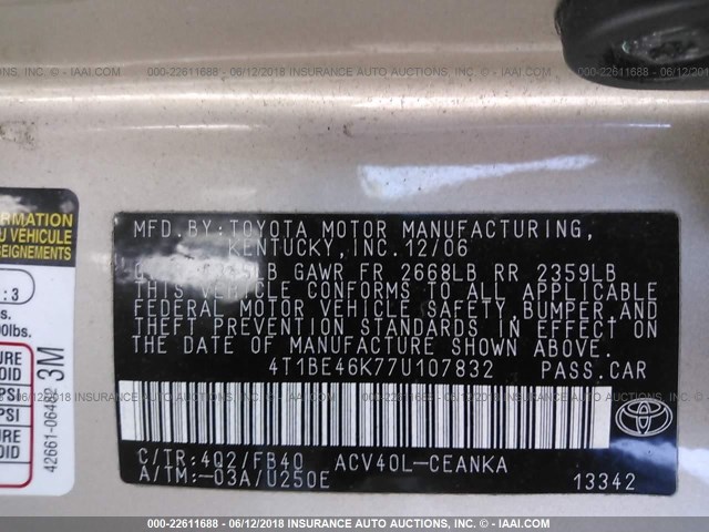 4T1BE46K77U107832 - 2007 TOYOTA CAMRY NEW GENERAT CE/LE/XLE/SE TAN photo 9
