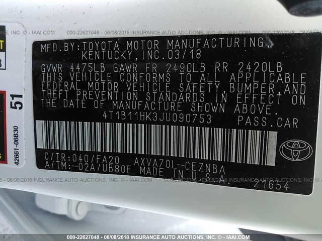 4T1B11HK3JU090753 - 2018 TOYOTA CAMRY L/LE/XLE/SE/XSE WHITE photo 9