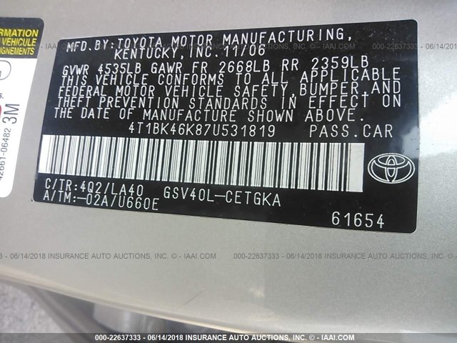 4T1BK46K87U531819 - 2007 TOYOTA CAMRY NEW GENERAT LE/XLE/SE GOLD photo 9