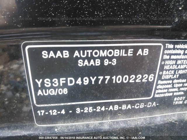 YS3FD49Y771002226 - 2007 SAAB 9-3 2.0T BLACK photo 9