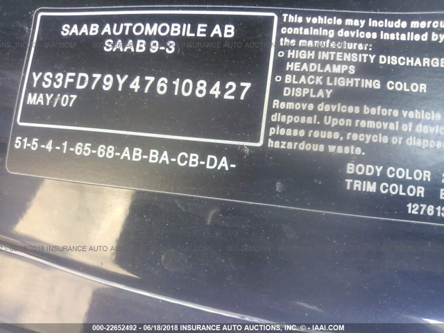 YS3FD79Y476108427 - 2007 SAAB 9-3 2.0T BLACK photo 9