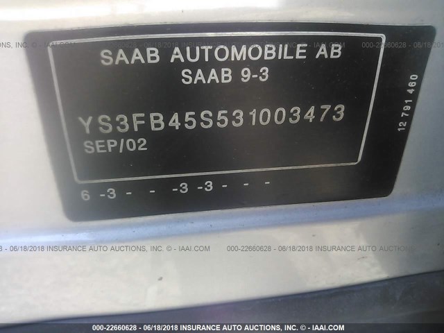 YS3FB45S531003473 - 2003 SAAB 9-3 LINEAR SILVER photo 9