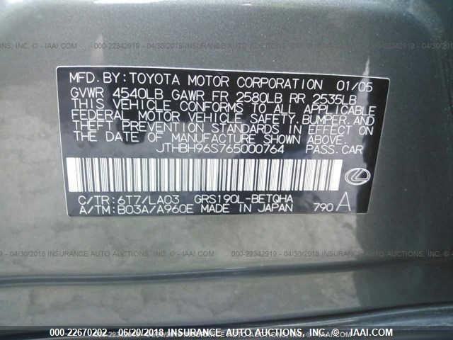 JTHBH96S765000764 - 2006 LEXUS GS GENERATION 200 300 GRAY photo 9