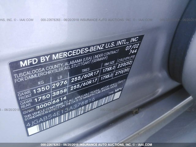 4JGAB54E13A376816 - 2003 MERCEDES-BENZ ML 320 GRAY photo 9