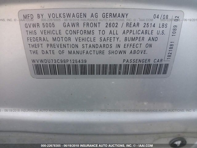 WVWDU73C98P125439 - 2008 VOLKSWAGEN PASSAT VR6 4MOTION SILVER photo 9