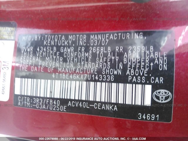 4T1BE46KX7U143336 - 2007 TOYOTA CAMRY NEW GENERAT CE/LE/XLE/SE RED photo 9