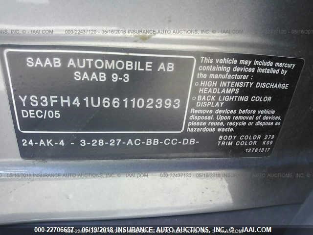 YS3FH41U661102393 - 2006 SAAB 9-3 AERO GRAY photo 9