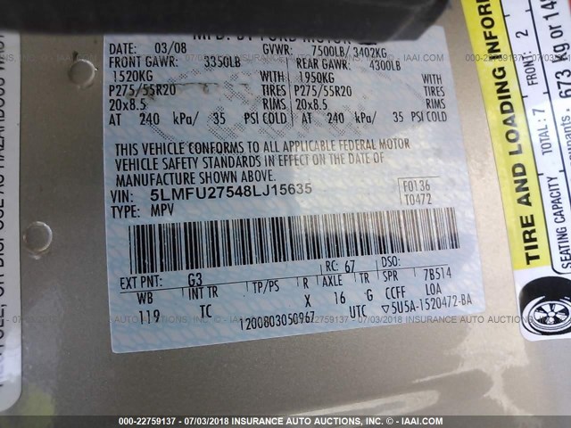 5LMFU27548LJ15635 - 2008 LINCOLN NAVIGATOR GOLD photo 9