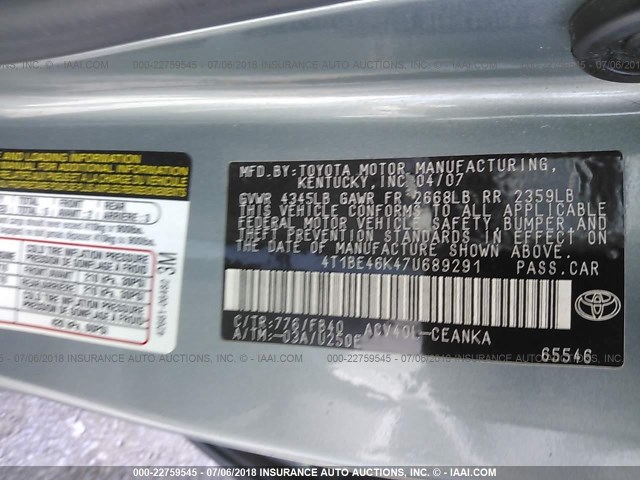 4T1BE46K47U689291 - 2007 TOYOTA CAMRY NEW GENERAT CE/LE/XLE/SE GREEN photo 9