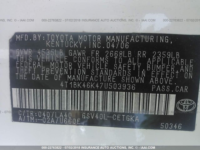 4T1BK46K47U503936 - 2007 TOYOTA CAMRY NEW GENERAT LE/XLE/SE WHITE photo 9