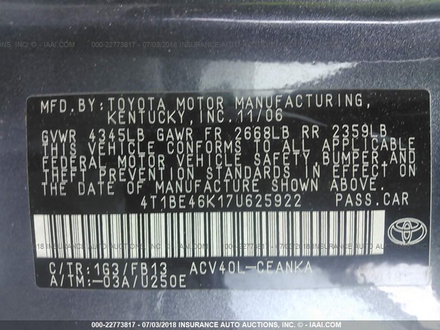 4T1BE46K17U625922 - 2007 TOYOTA CAMRY NEW GENERAT CE/LE/XLE/SE GRAY photo 9