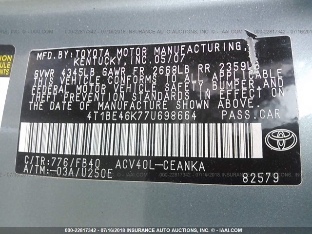 4T1BE46K77U698664 - 2007 TOYOTA CAMRY NEW GENERAT CE/LE/XLE/SE GREEN photo 9