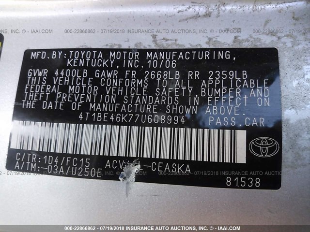 4T1BE46K77U608994 - 2007 TOYOTA CAMRY NEW GENERAT CE/LE/XLE/SE SILVER photo 9