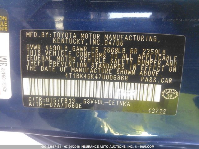 4T1BK46K47U006868 - 2007 TOYOTA CAMRY NEW GENERAT LE/XLE/SE BLUE photo 9