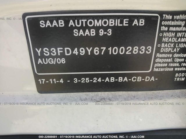 YS3FD49Y671002833 - 2007 SAAB 9-3 2.0T WHITE photo 9