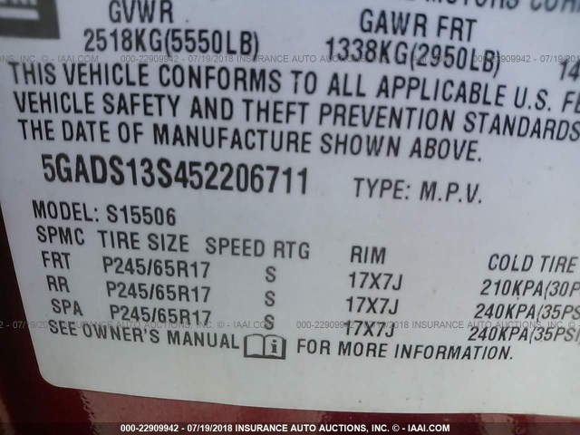 5GADS13S452206711 - 2005 BUICK RAINIER CXL RED photo 9