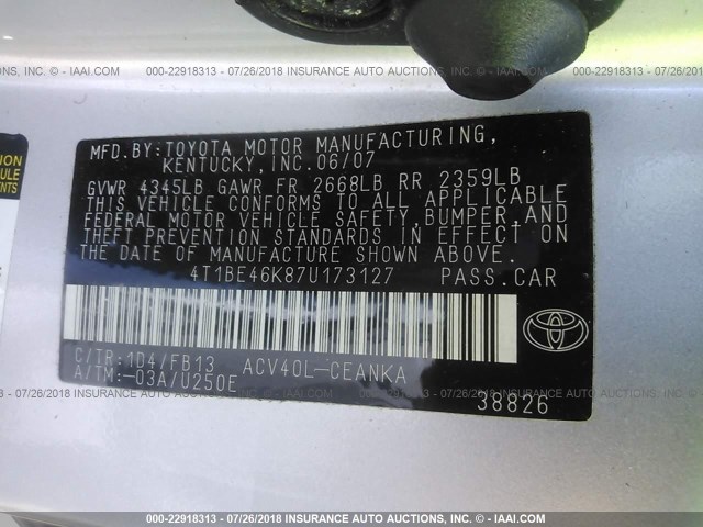4T1BE46K87U173127 - 2007 TOYOTA CAMRY NEW GENERAT CE/LE/XLE/SE SILVER photo 9