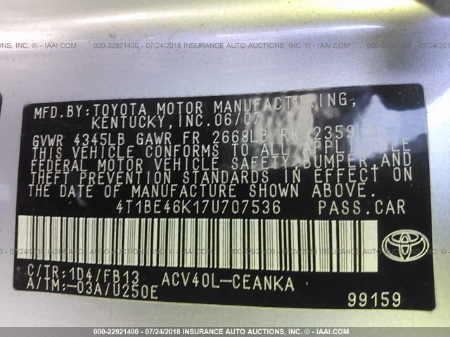 4T1BE46K17U707536 - 2007 TOYOTA CAMRY NEW GENERAT CE/LE/XLE/SE SILVER photo 9