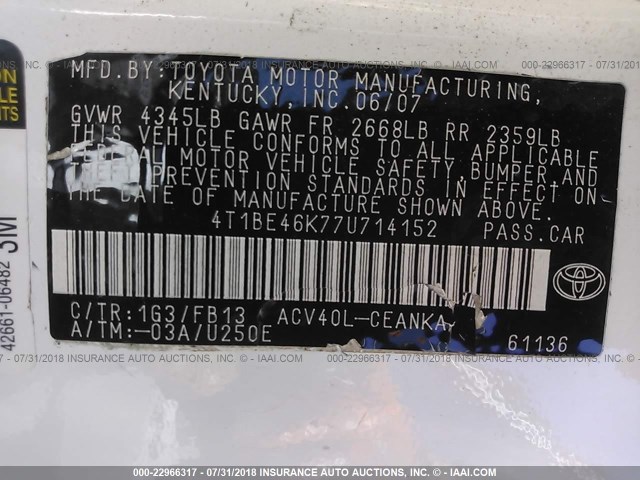 4T1BE46K77U714152 - 2007 TOYOTA CAMRY NEW GENERAT CE/LE/XLE/SE WHITE photo 9