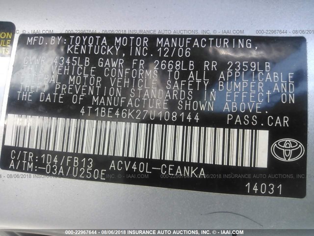 4T1BE46K27U108144 - 2007 TOYOTA CAMRY NEW GENERAT CE/LE/XLE/SE SILVER photo 9