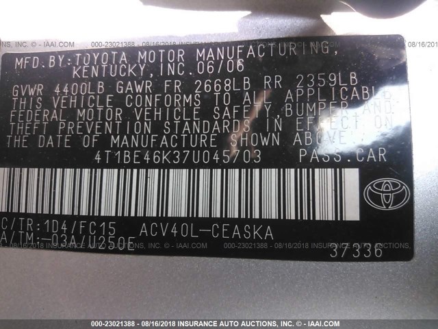 4T1BE46K37U045703 - 2007 TOYOTA CAMRY NEW GENERAT CE/LE/XLE/SE SILVER photo 9