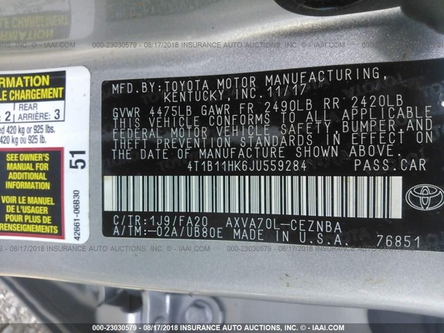 4T1B11HK6JU559284 - 2018 TOYOTA CAMRY L/LE/XLE/SE/XSE GRAY photo 9