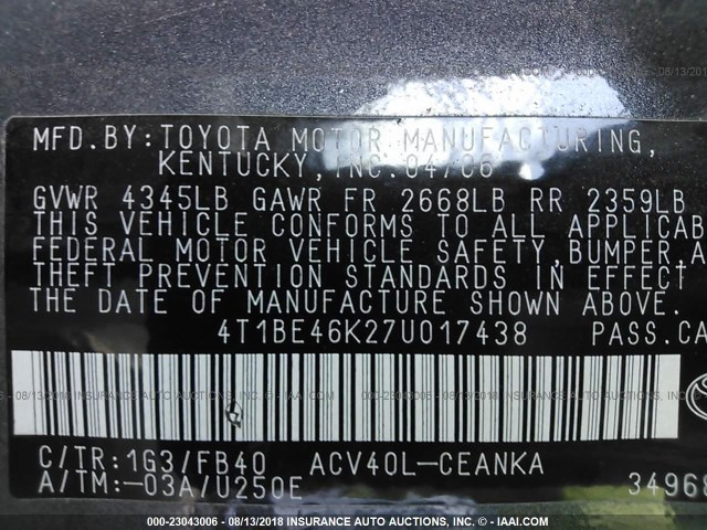 4T1BE46K27U017438 - 2007 TOYOTA CAMRY NEW GENERAT CE/LE/XLE/SE GRAY photo 9